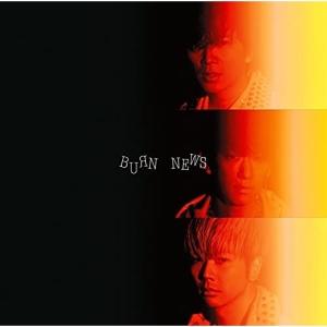 CD/NEWS/BURN (通常盤)