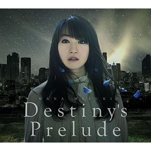 CD/水樹奈々/Destiny&apos;s Prelude