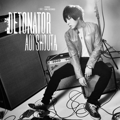 CD/蒼井翔太/DETONATOR (通常盤)