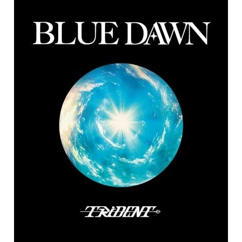 CD/TRiDENT/BLUE DAWN (CD+DVD) (初回限定盤)