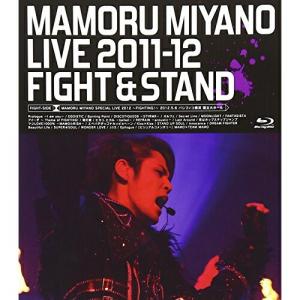 BD/宮野真守/MAMORU MIYANO LIVE 2011-12〜FIGHT & STAND〜(Blu-ray)