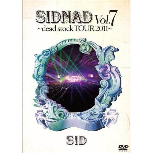 DVD/シド/SIDNAD Vol.7 〜dead stock TOUR 2011〜 (通常盤)【P...