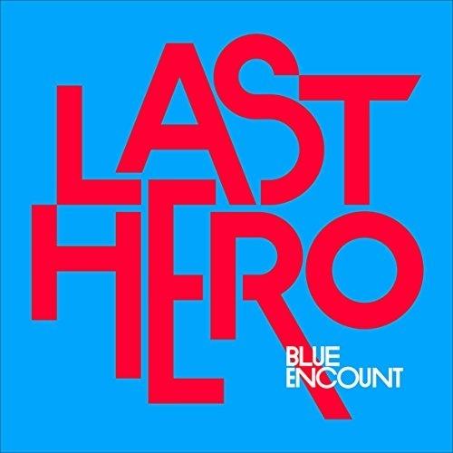 CD/BLUE ENCOUNT/LAST HERO (通常盤)