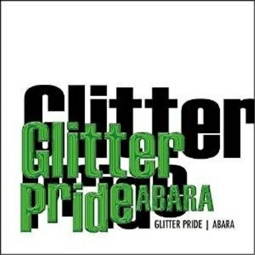 CD/ABARA/GLITTER PRIDE(Special Edition) (CD+DVD) (...