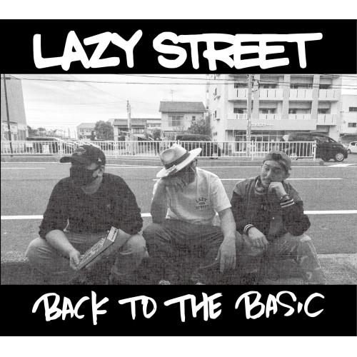 CD/LAZY STREET/BACK TO THE BASIC
