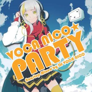 CD/DJ VOCA NICO/ボカニコ★パーティー ノンストップ・ミックスド・バイ・DJ・ボカニコ (解説付)【Pアップ