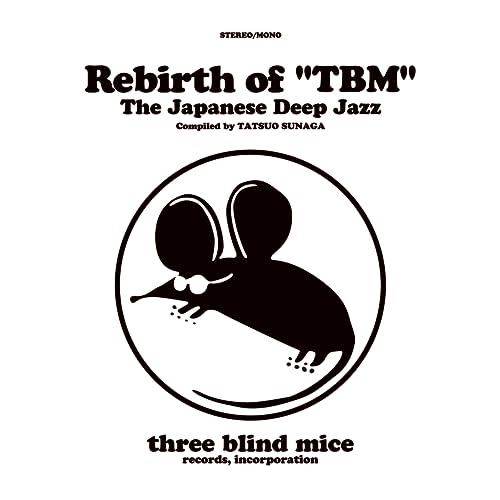 CD/オムニバス/Rebirth of ”TBM” The Japanese Deep Jazz C...
