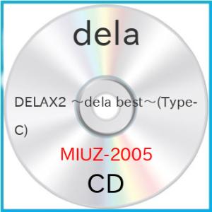 CD/dela/DELAX2 〜dela best〜 (Type-C)