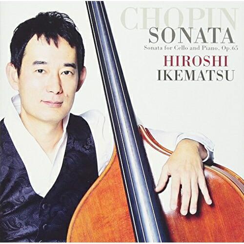 CD/池松宏/ショパン:チェロ・ソナタ(コントラバス演奏版) (ライナーノーツ)