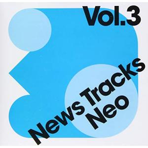 CD/BGV/News Tracks Neo Vol.3【Pアップ