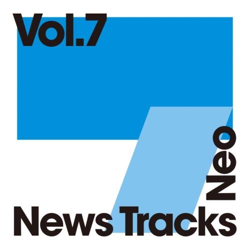 CD/オムニバス/News Tracks Neo Vol.7
