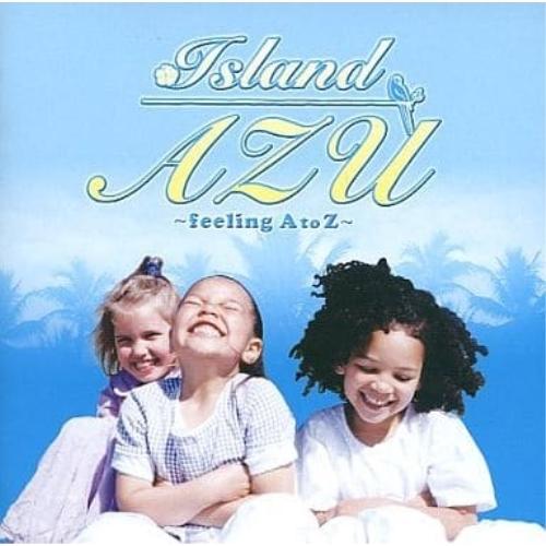 CD/オムニバス/Island AZU 〜feeling A to Z〜 AZUのラジオ エンディン...