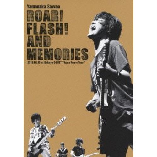 DVD/山中さわお/ROAR! FLASH! AND MEMORIES 2013.06.02 at ...