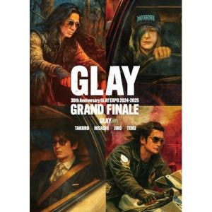 ▼DVD/GLAY/GLAY 30th Anniversary GLAY EXPO 2024-2025 GRAND FINALE｜Felista玉光堂
