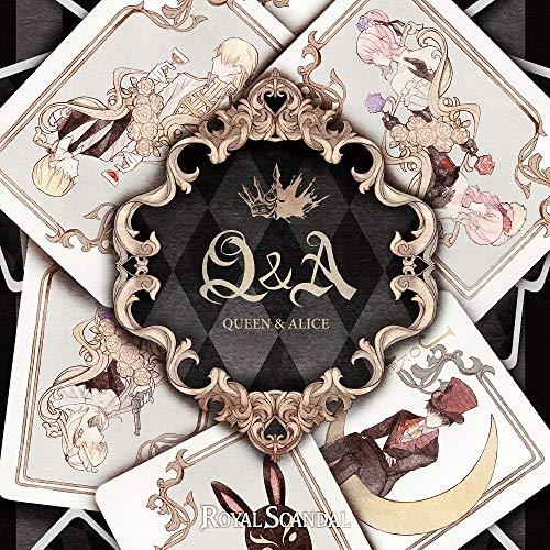 CD/Royal Scandal/Q&amp;A-Queen and Alice- (Jack盤)【Pアップ