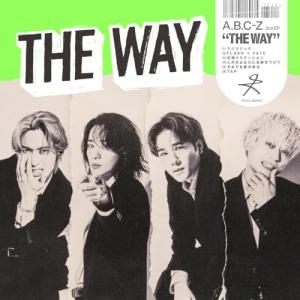 A.B.C-Z THE WAY ［CD+DVD］＜初回限定盤A＞ CD : タワーレコード
