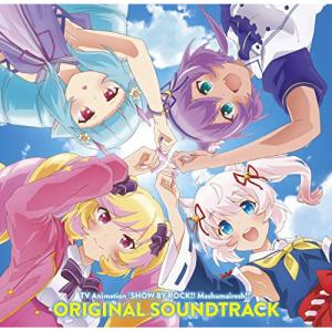 Original Soundtrack Tvアニメ Show By Rock ましゅまいれっしゅ オリジナルサウンドトラック Cd タワーレコード Paypayモール店 通販 Paypayモール