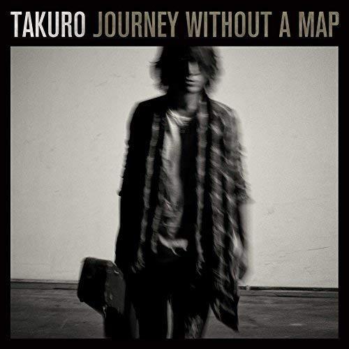 CD/TAKURO/JOURNEY WITHOUT A MAP (紙ジャケット)