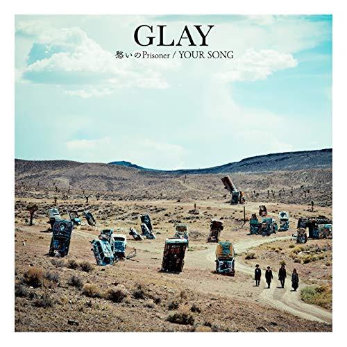 CD/GLAY/愁いのPrisoner/YOUR SONG (CD+DVD) (紙ジャケット)【Pア...