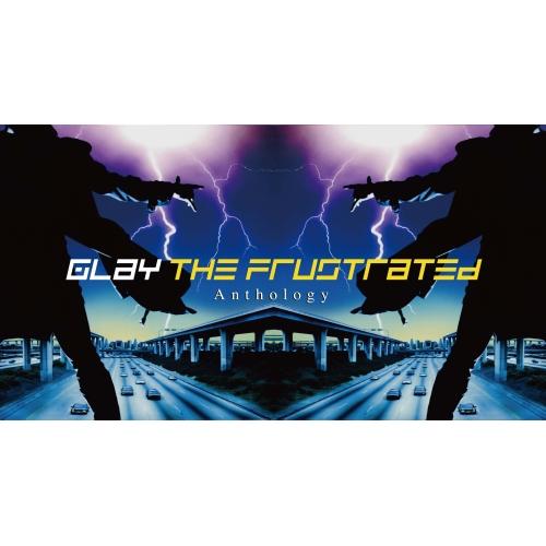 CD/GLAY/THE FRUSTRATED Anthology (2CD+Blu-ray)
