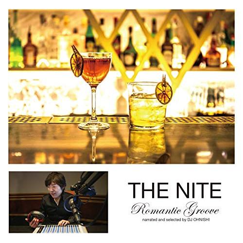 CD/オムニバス/THE NITE Romantic Groove narrated and sel...