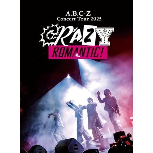 ▼BD/A.B.C-Z/A.B.C-Z Concert Tour 2025 CRAZY ROMANT...