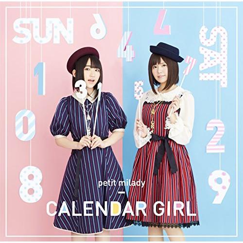 CD/petit milady/CALENDAR GIRL (通常盤)