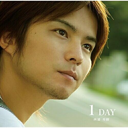 CD/西浦秀樹/1 DAY (Type B)