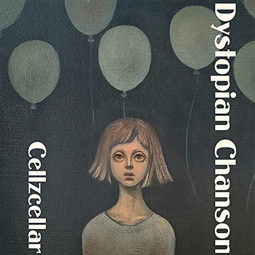 【取寄商品】CD/Cellzcellar/Dystopian Chanson (紙ジャケット)【Pア...