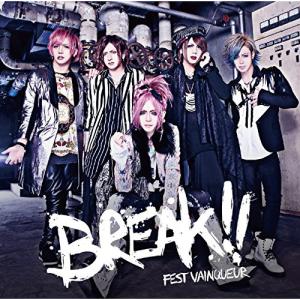 BREAK!! BREAK!! VAINQUEUR