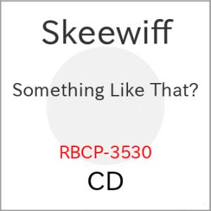 【取寄商品】CD/SKEEWIFF/Something Like That?