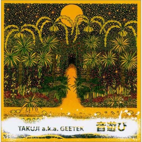 CD/TAKUJI aka GEETEK/TAKUJI a.k.a GEETEK presents ...