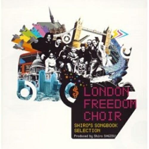 CD/鷺巣詩郎/LONDON FREEDOM CHOIR SHIRO'S SONGBOOK SELE...