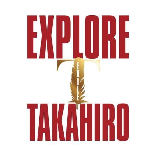 CD/EXILE TAKAHIRO/EXPLORE【Pアップ