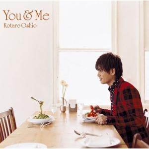 CD/押尾コータロー/You &amp; Me (通常盤)