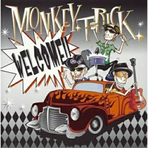 CD/MONKEY TRICK/WELCOME!!【Pアップ