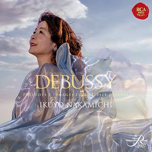 CD/仲道郁代/ドビュッシーの見たもの 前奏曲集I・映像I/II・喜びの島 (ハイブリッドCD)【P...