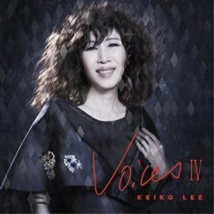 CD/KEIKO LEE/ヴォイセズ IV (Blu-specCD2) (歌詞対訳付)｜felista