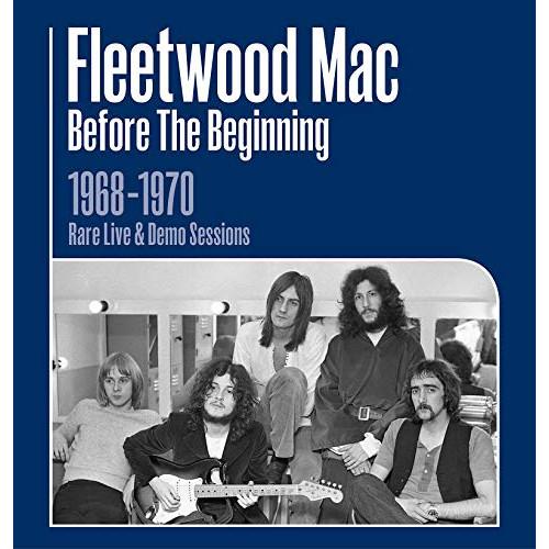 CD/フリートウッド・マック/ビフォー・ザ・ビギニング 1968-1970〜ライヴ&amp;デモ・セッション...