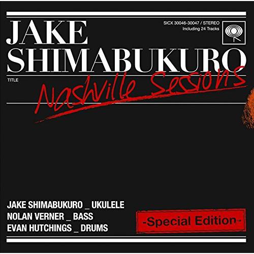 CD/ジェイク・シマブクロ/ナッシュビル・セッションズ-スペシャル・エディション- (Blu-spe...