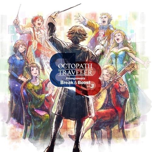 CD/西木康智/OCTOPATH TRAVELER Arrangements -Break &amp; Bo...