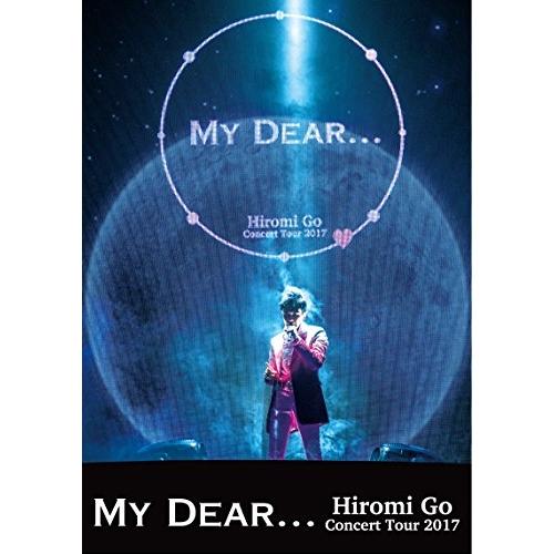 DVD/郷ひろみ/Hiromi Go Concert Tour 2017 MY DEAR...