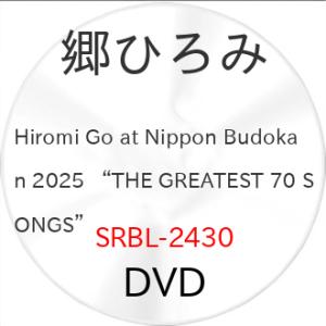 ▼DVD/郷ひろみ/Hiromi Go at Nippon Budokan 2025 ”THE GR...