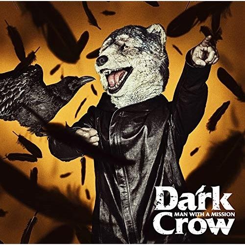 CD/MAN WITH A MISSION/Dark Crow (通常盤)