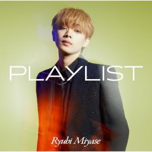 CD/Ryubi Miyase/PLAYLIST (通常盤)｜felista