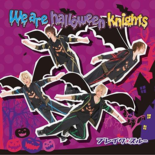 CD/ブレイク☆スルー/We are halloween knights (通常盤A)