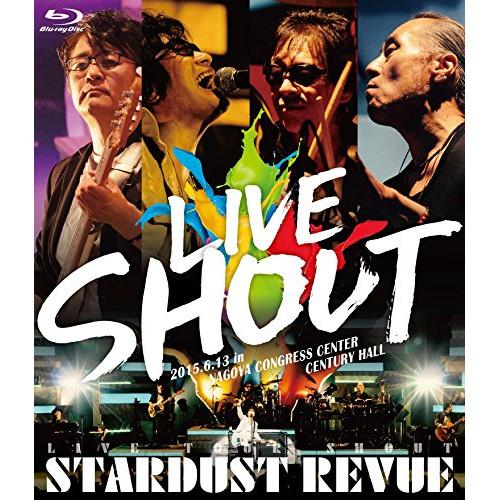 BD/STARDUST REVUE/STARDUST REVUE LIVE TOUR SHOUT(B...