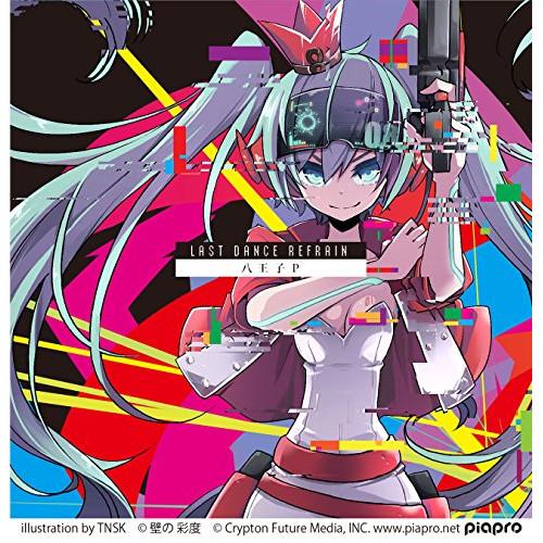 CD/八王子P/Last Dance Refrain (CD+DVD) (初回限定盤)