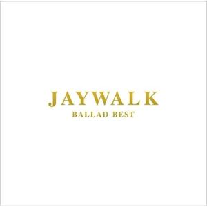 CD/JAYWALK/JAYWALK BALLAD BEST