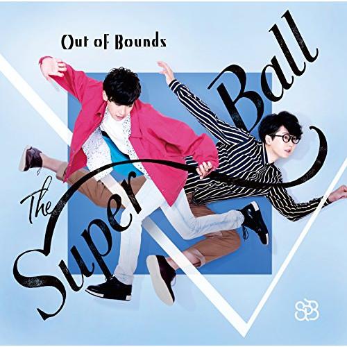 CD/The Super Ball/Out Of Bounds (通常盤)【Pアップ